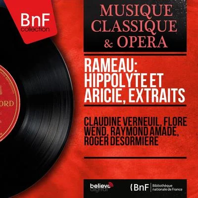 Rameau: Hippolyte et Aricie, extraits (1737 Version, Mono Version) 專輯 Eugene Bigot/Lamoureux Orchestra/Roger Desormiere/Andor Foldes/Solti Chamber Orchestra