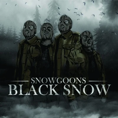 Black Snow 專輯 Snowgoons