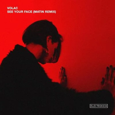 See Your Face (Matin Remix) 專輯 Volac