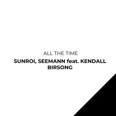 All the Time 專輯 Kendall Birdsong