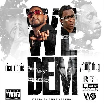 We Dem 專輯 Rico Richie/2 Chainz