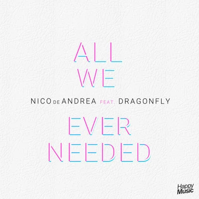 All We Ever Needed - EP 專輯 Nico de Andrea