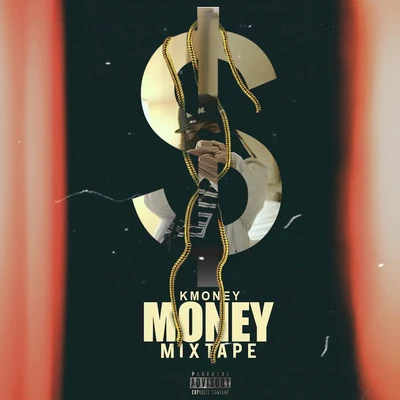 Money Mixtape 專輯 k money