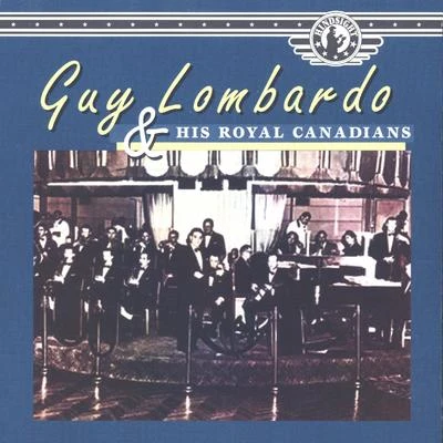 Guy Lombardo and His Royal Canadians 專輯 Guy Lombardo