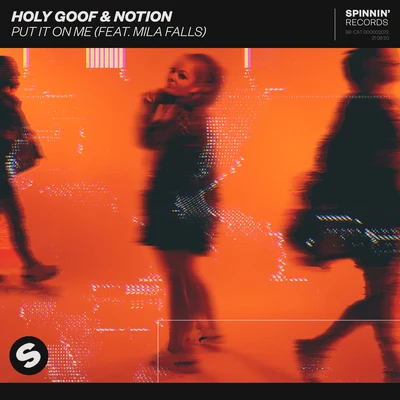 NOTION Put It On Me (feat. Mila Falls)