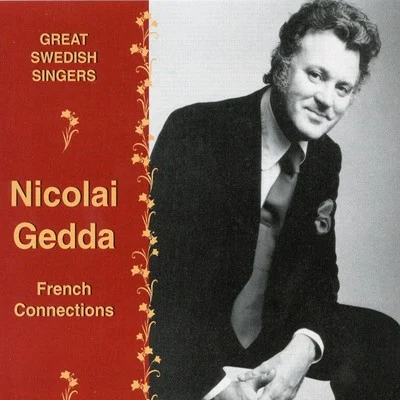 Great Swedish Singers: Nicolai Gedda - French Connection 專輯 Nicolai Gedda