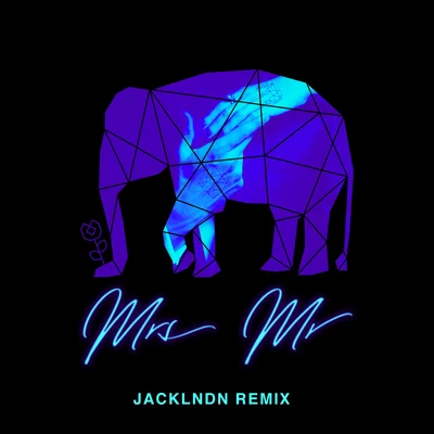 Mrs Mr (JackLNDN Remix) 专辑 Ben Phipps