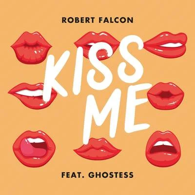 Kiss Me 專輯 Robert Falcon