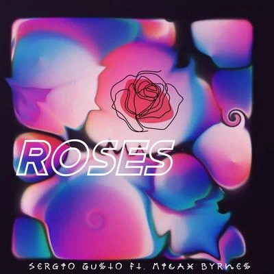 Roses 專輯 S-G-A-M/Alex Milkovskyi/Sergio Gusto