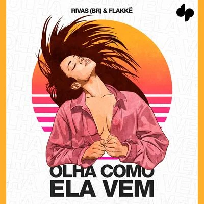 OLHA COMO ELA VEM 專輯 Rivas (BR)