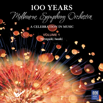 MSO – 100 Years Vol. 1: Hiroyuki Iwaki 專輯 Melbourne Symphony Orchestra