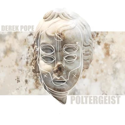 Poltergeist 專輯 Derek Pope