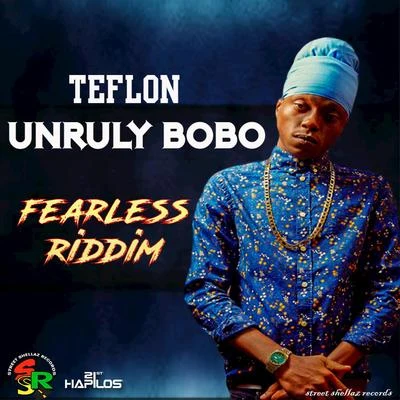 Unruly Bobo 专辑 Teflon