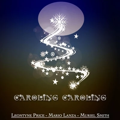 Leontyne PriceZubin MehtaNEW PHILHARMONIA ORCHESTRA Caroling Caroling - Christmas Legends