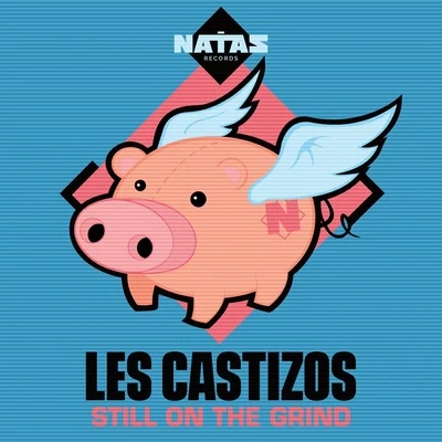 Still on the Grind 專輯 Cato Anaya/Les Castizos