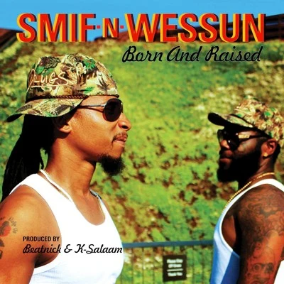 Born and Raised (Deluxe-Edition) 專輯 Smif N Wessun/Krazy Drayz