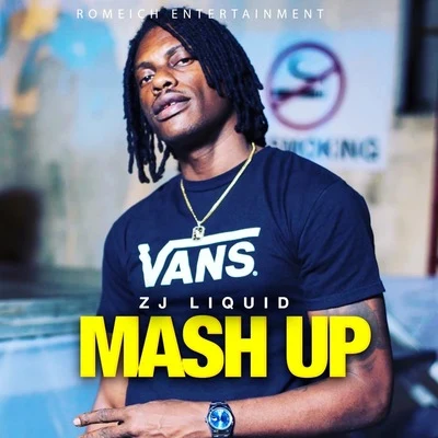 Mash Up 专辑 ZJ Liquid/Verse Simmonds/Konshens