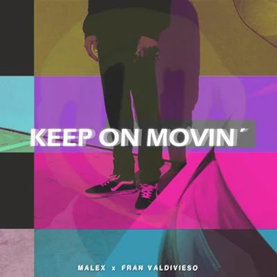 Keep On Movin 專輯 Draco/Fran Valdivieso