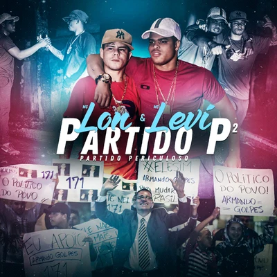 Partido P 2 - Partido Periculoso 專輯 Dj Jorgin/Mc Lon