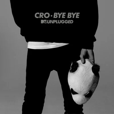 Bye Bye 專輯 Cro/Kool Savas/Annett Louisan/LOTTE/Deine Freunde