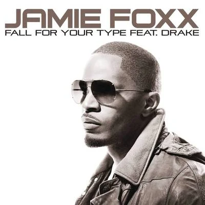 Fall For Your Type 專輯 Jamie Foxx