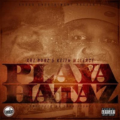 Playa Hataz 專輯 Art Gunz