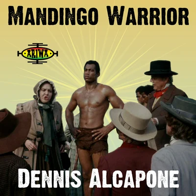 Mandingo Warrior 专辑 Dennis Alcapone