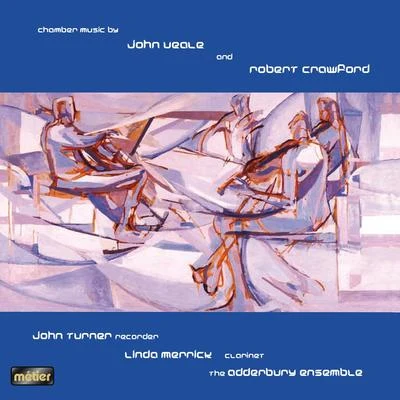 John TurnerEnglish Chamber OrchestraJosé Luis GarciaRaymond LeppardDavid Munrow Chamber Music - VEALE, J.CRAWFORD, R. (J. Turner, Merrick, Adderbury Ensemble)