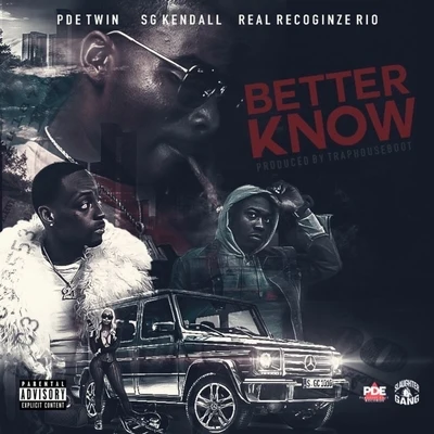 Better Know 專輯 SG Kendall/YRN Murk/12Hunna