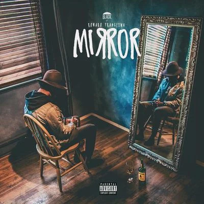 Mirror 专辑 Yak Ripper/Kanable/Smiley G/Ice Mike/Romaro Franceswa