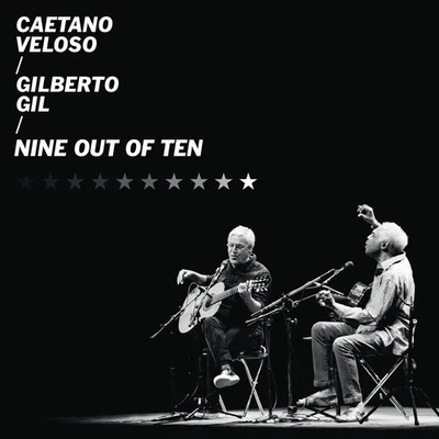 Nine Out of Ten (Ao Vivo) 專輯 Ivan Sacerdote/Caetano Veloso