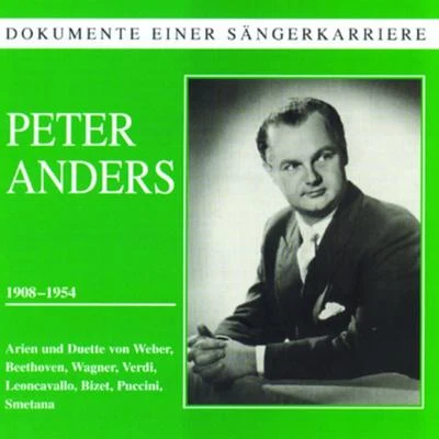 Dokumente einer Sängerkarriere - Peter Anders 專輯 Berlin (Deutsche Oper)/Norbert Schultze/Orchester des Deutschen Opernhauses/Peter Anders