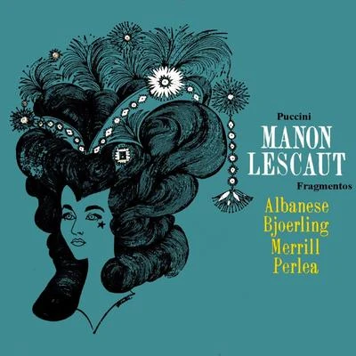 Licia AlbaneseVarious ArtistOrchestre e Coro del Teatro alla Scala di MilanoGiacomo PucciniBeniamino GigliUmberto Berrettoni Manon Lescaut