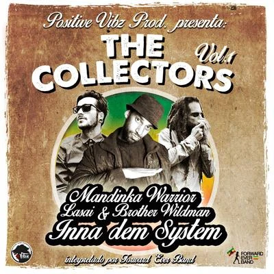 The Collectors, Vol. 1 (Inna Dem System) 专辑 Brother Wildman