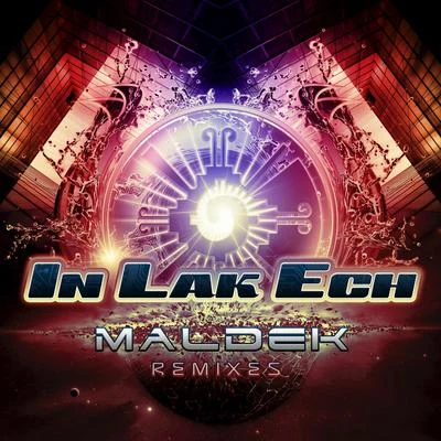 Maldek Remixes 专辑 In Lak Ech