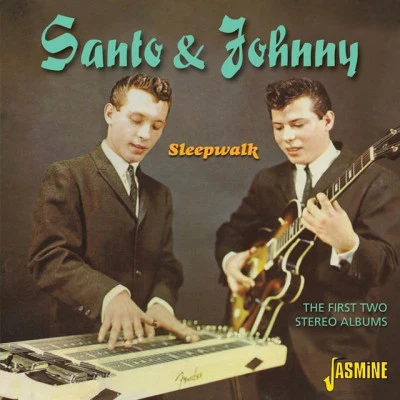 Sleepwalk - The First Two Albums 專輯 Santo & Johnny