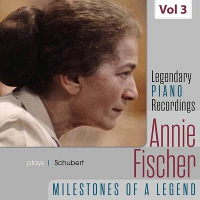 Legendary Piano Recordings - Annie Fischer, Vol. 3 專輯 Annie Fischer