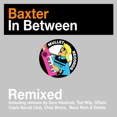 In Between (Remixed) 專輯 Baxter/Joseph Armani