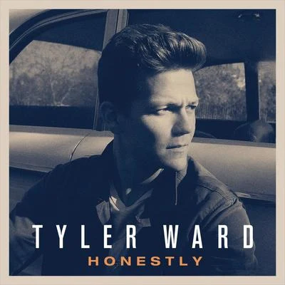 Honestly (Deluxe Version) 專輯 Tyler Ward