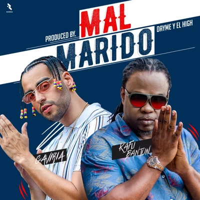 Mal Marido 專輯 Dayme y El High/Gaviria