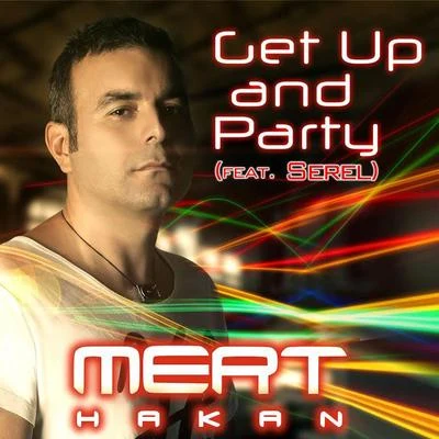 Get up and Party 专辑 Mert Hakan