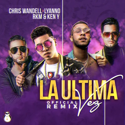 Ultima Vez Remix 專輯 LATENIGHTJIGGY/Lyanno/Mora