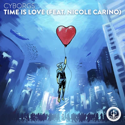 CyborgsEvolsiMoth Circuit Time is Love (feat. Nicole Carino)