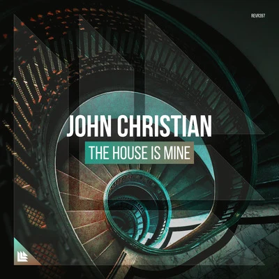 The House Is Mine 專輯 John Christian