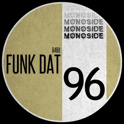 Funk Dat 專輯 84Bit