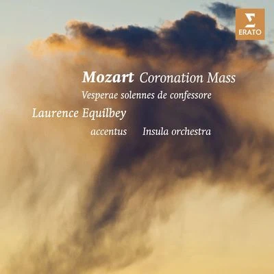 Mozart: "Coronation" Mass & Vespers 專輯 Insula Orchestra/Laurence Equilbey/Lea Desandre