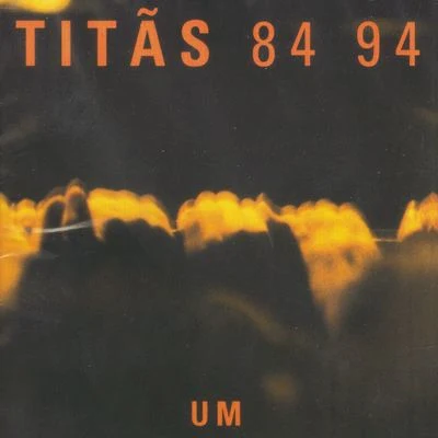 84 94 - Volume 1 专辑 Titãs