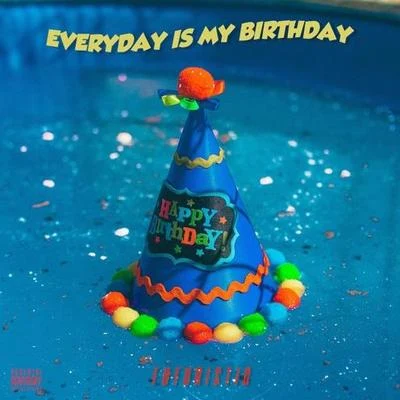 Everyday Is My Birthday 专辑 Futuristic