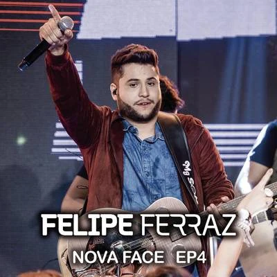 Felipe FerrazMC RogerinhoDiego & Victor Hugo Felipe Ferraz, Nova Face (EP 4) [Ao Vivo]