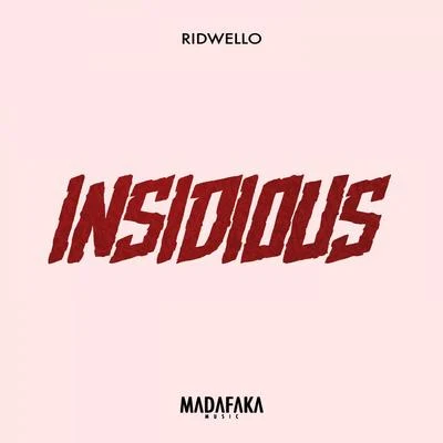 Insidious 专辑 Ridwello/Guido/Jack Holiday/DUX/Charlie Sputnik